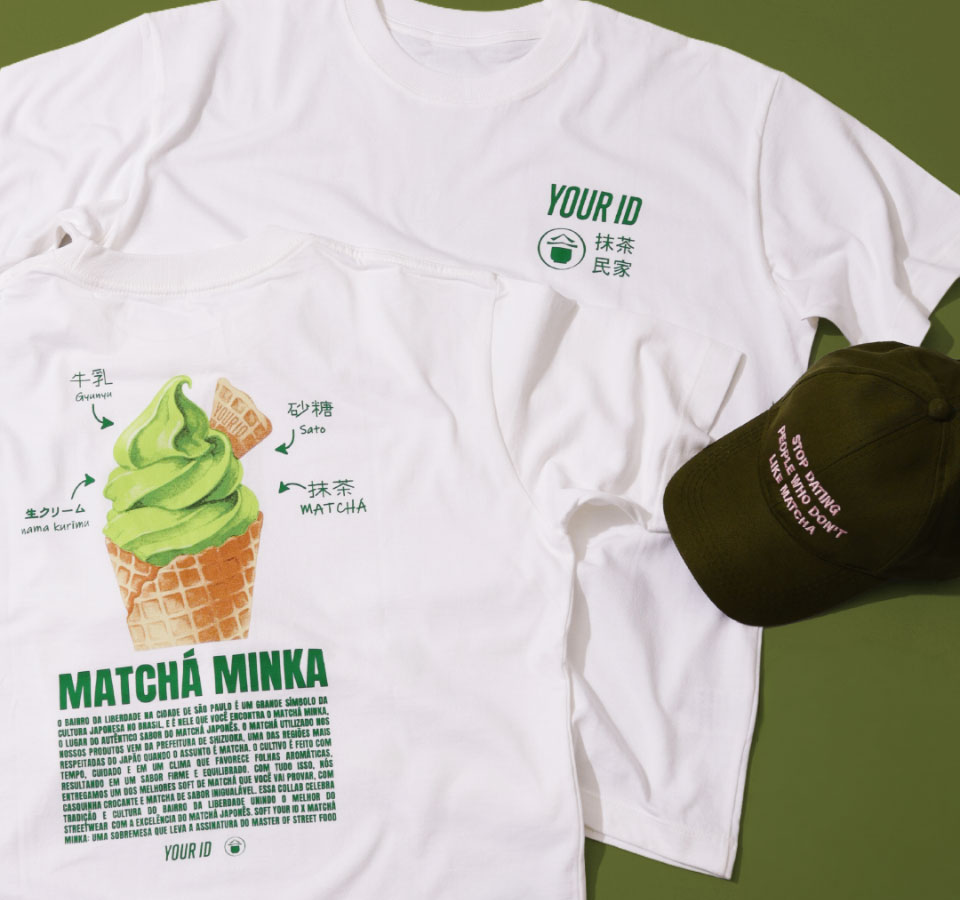YOUR ID X MATCHA MINKA - D
